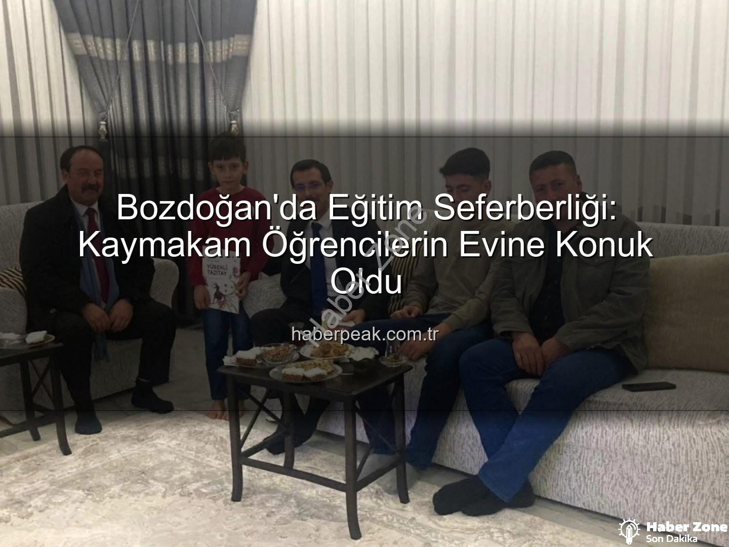 Misafirim Kaymakamım projesi - Bozdoğan'da 'Misafirim Kaymakamım' Projesiyle Okul-Aile Bağları Güçleniyor: Öğrencilerin Evlerine Ziyaret