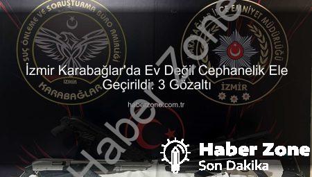 İzmir Karabağlar’da Ev Değil Cephanelik Ele Geçirildi: 3 Gözaltı