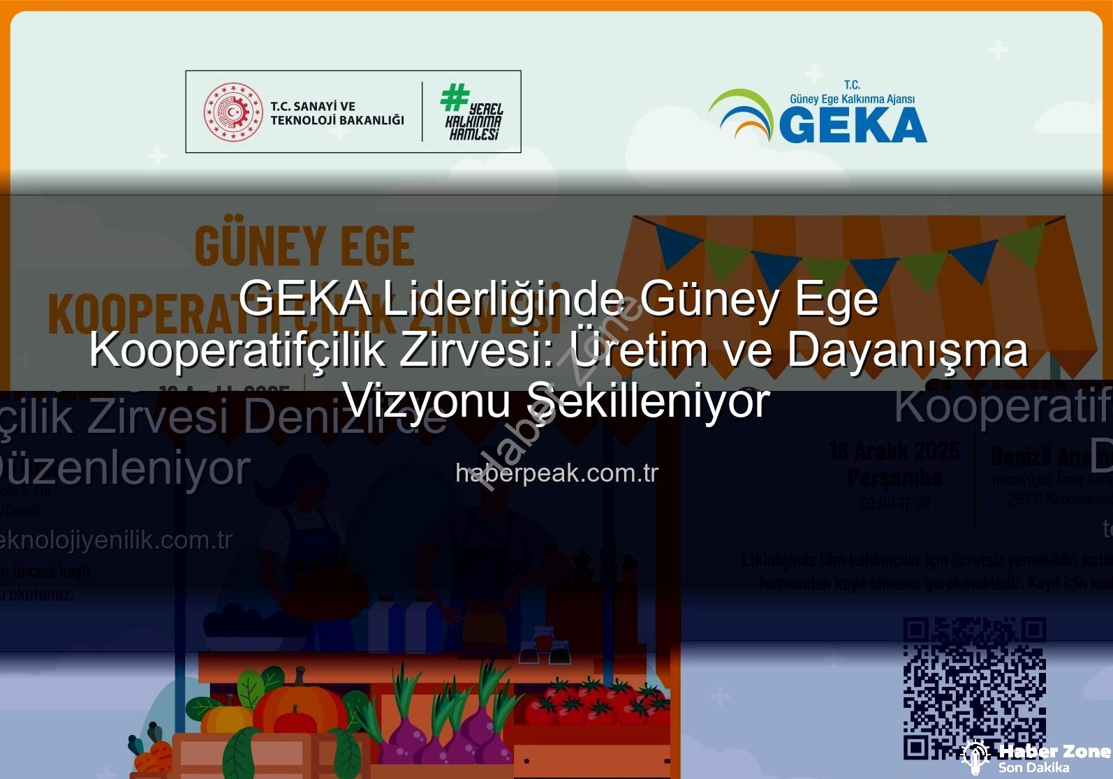 Kooperatifçilik Zirvesi - GEKA'dan Güney Ege İçin Büyük Buluşma: Kooperatifçilik Zirvesi Denizli'de Düzenleniyor