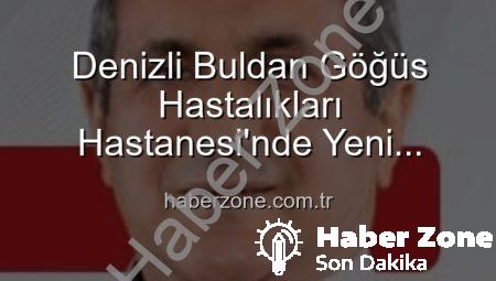 Denizli Buldan Göğüs Hastalıkları Hastanesi’nde Yeni Dönem: Uzm. Dr. Nurettin Şahin Başhekimlik Koltuğuna Oturdu