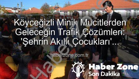 Köyceğizli Minik Mucitlerden Geleceğin Trafik Çözümleri: ‘Şehrin Akıllı Çocukları’ Sergisi Büyük İlgi Gördü