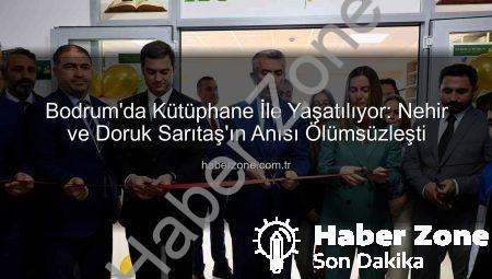 Bodrum’da Kütüphane İle Yaşatılıyor: Nehir ve Doruk Sarıtaş’ın Anısı Ölümsüzleşti