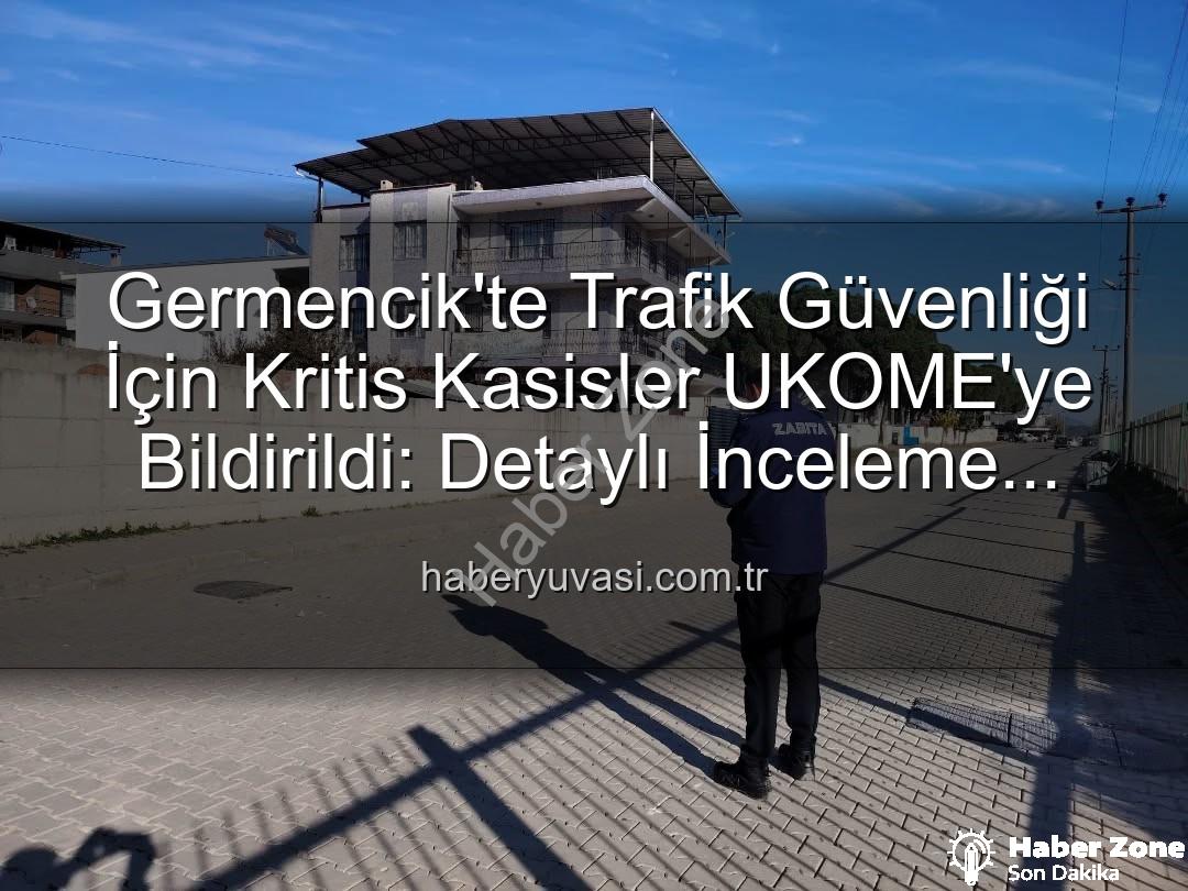 Germencik kasis - Germencik'te Trafik Güvenliği Tehlikeye Giren Kasisler UKOME'ye Bildirildi: Harekete Geçildi!