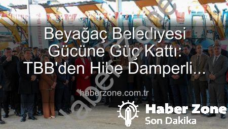 Beyağaç Belediyesi Gücüne Güç Kattı: TBB’den Hibe Damperli Kamyonetle Hizmet Ağı Genişliyor