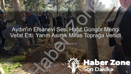 Aydın’ın Ses Bayrağı Hafız Güngör Megi Vefat Etti: Yarım Asırlık Ezan Mirası Toprağa Verildi